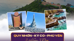 QUY NHƠN - PHÚ YÊN 3N3D | KỲ CO - EO GIÓ - GÀNH ĐÁ ĐĨA - MŨI ĐIỆN